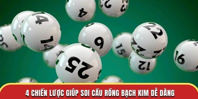 4 chiến lược giúp soi cầu rồng bạch kim dễ dàng